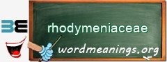 WordMeaning blackboard for rhodymeniaceae